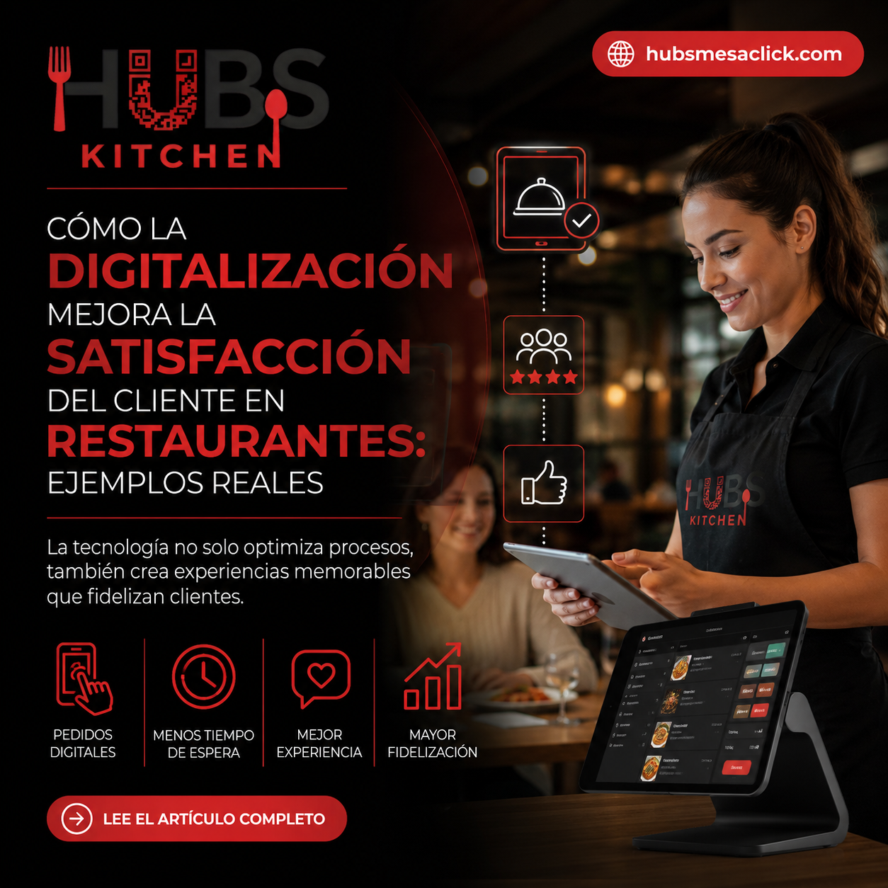 Cómo la Digitalización Mejora la Satisfacción del Cliente en Restaurantes: Ejemplos Reales